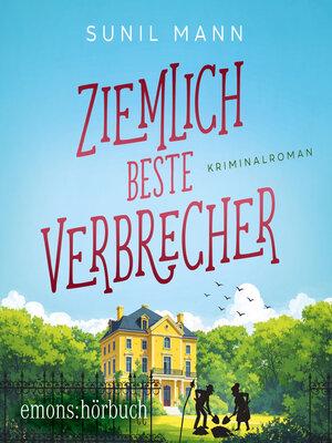 cover image of Ziemlich beste Verbrecher--Mistelzweig und Bartók ermitteln, Fall 1 (Ungekürzt)